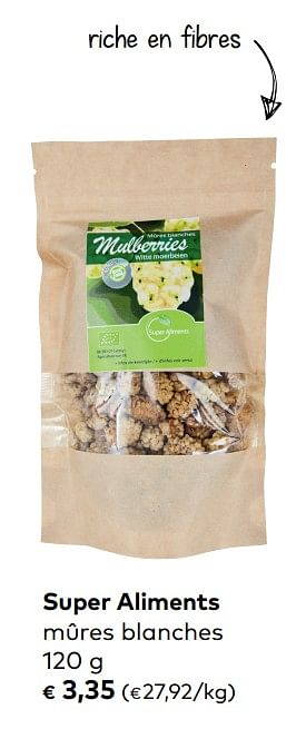 Promoties Super aliments mûres blanches - Super Aliments - Geldig van 05/12/2018 tot 01/01/2019 bij Bioplanet