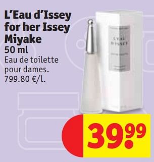 Promotions L`eau d`issey for her issey miyake - Issey Miyake - Valide de 18/12/2018 à 23/12/2018 chez Kruidvat