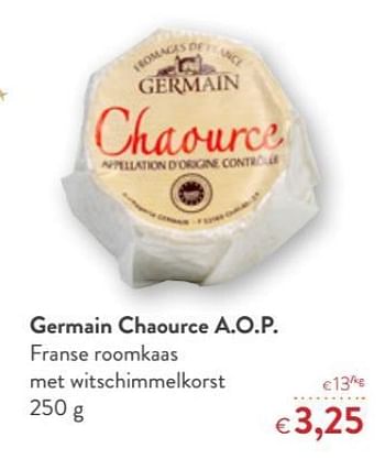 Promoties Germain chaource a.o.p. franse roomkaas met witschimmelkorst - Chaource - Geldig van 14/12/2018 tot 31/12/2018 bij OKay