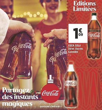 Promotions Coca cola zéros sucres cannelle - Coca Cola - Valide de 11/12/2018 à 24/12/2018 chez Géant Casino
