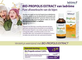 Promoties Bio propolis extract 7,25% - Ladrome - Geldig van 31/12/2018 tot 04/02/2019 bij Mannavita