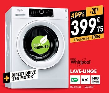 Promoties Whirlpool lave-linge fscr80411 - Whirlpool - Geldig van 03/01/2019 tot 24/01/2019 bij Electro Depot