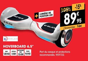 Promotions E-slide hoverboard 6,5`` - E-Slide - Valide de 03/01/2019 à 24/01/2019 chez Electro Depot
