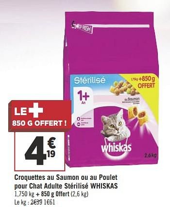 Promotion Geant Casino Croquettes Au Saumon Ou Au Poulet Pour Chat Adulte Sterilise Whiskas Whiskas Animaux Et Accessoires Valide Jusqua 4 Promobutler