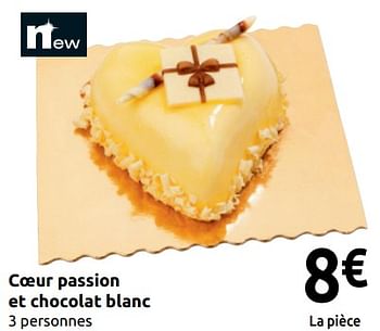 Produit Maison Carrefour Coeur Passion Et Chocolat Blanc En Promotion Chez Carrefour