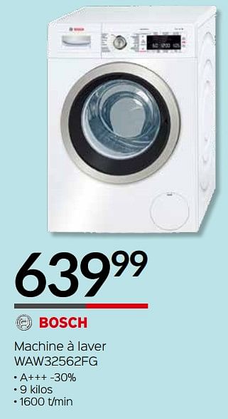 Promotions Bosch machine à laver waw32562fg - Bosch - Valide de 03/01/2019 à 31/01/2019 chez Selexion