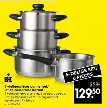 Promotions Lot de casseroles karaat - BK - Valide de 03/01/2019 à 31/01/2019 chez Blokker