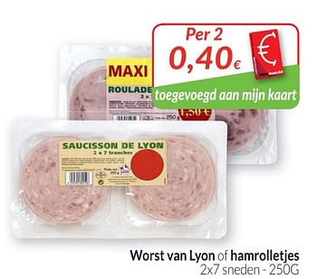 Promoties Worst van lyon of hamrolletjes - Huismerk - Intermarche - Geldig van 02/01/2019 tot 31/01/2019 bij Intermarche