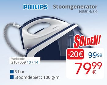 Promotions Philips stoomgenerator hi5914-3 0 - Philips - Valide de 03/01/2019 à 31/01/2019 chez Eldi