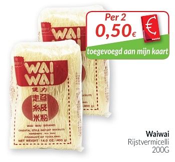 Promoties Waiwai rijstvermicelli - Wai Wai - Geldig van 02/01/2019 tot 31/01/2019 bij Intermarche