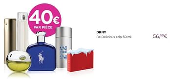 Promotions Dkny be delicious edp - DKNY - Valide de 02/01/2019 à 31/01/2019 chez ICI PARIS XL