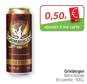 Promotions Grimbergen bière blonde en canette - Grimbergen - Valide de 02/01/2019 à 31/01/2019 chez Intermarche