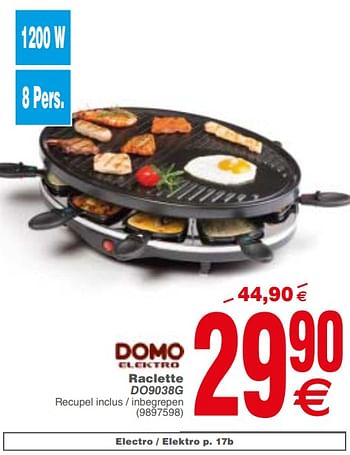 Promoties Domo elektro raclette do9038g - Domo elektro - Geldig van 08/01/2019 tot 21/01/2019 bij Cora