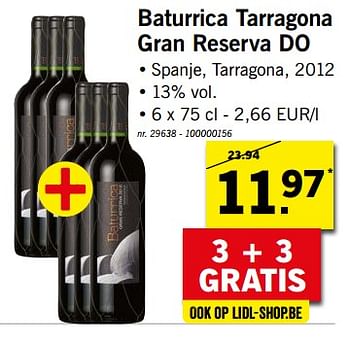 Promoties Baturrica tarragona gran reserva do - Rode wijnen - Geldig van 14/01/2019 tot 19/01/2019 bij Lidl