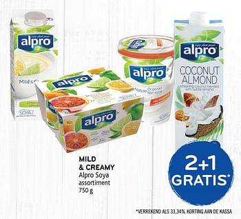 Promotions 2+1 gratis mild + creamy alpro soya assortiment - Alpro - Valide de 16/01/2019 à 29/01/2019 chez Alvo