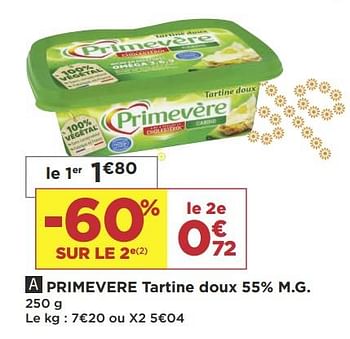 Promoties Primevere tartine doux - Primevère - Geldig van 08/01/2019 tot 20/01/2019 bij Super Casino