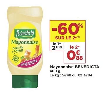 Promotions Mayonnaise benedicta - BÉNÉDICTA - Valide de 08/01/2019 à 20/01/2019 chez Super Casino