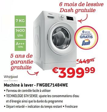 Promotions Whirlpool machine à laver - fwgbe71484we - Whirlpool - Valide de 03/01/2019 à 31/01/2019 chez Exellent