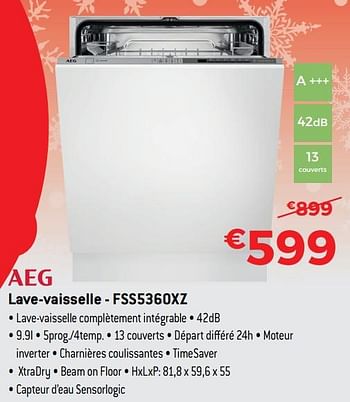 Promotions Aeg lave-vaisselle - fss5360xz - AEG - Valide de 03/01/2019 à 31/01/2019 chez Exellent