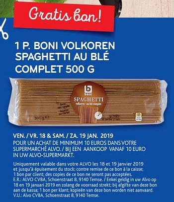 Promotions 1 p. boni volkoren spaghetti au blé complet - Boni - Valide de 16/01/2019 à 29/01/2019 chez Alvo
