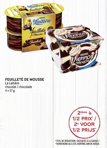 Promotions Feuilleté de mousse la laitière chocolat - Nestlé - Valide de 16/01/2019 à 29/01/2019 chez Alvo