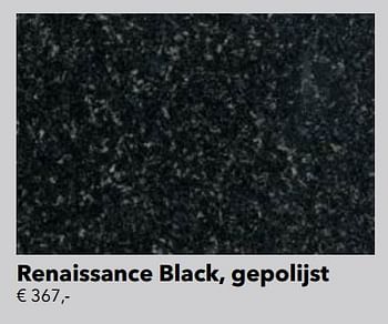 Promoties Graniet keukenwerkblad renaissance black, gepolijst - Huismerk - Kvik - Geldig van 01/01/2019 tot 31/12/2019 bij Kvik Keukens