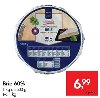 Promotions Brie 60% - Produit maison - Makro - Valide de 16/01/2019 à 29/01/2019 chez Makro