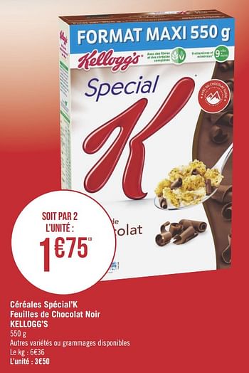 Promotions Céréales spécial`k feuilles de chocolat noir kellogg`s - Kellogg's - Valide de 09/01/2019 à 20/01/2019 chez Géant Casino