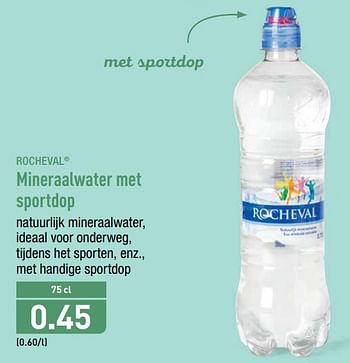 Promoties Mineraalwater met sportdop - ROCHEVAL - Geldig van 14/01/2019 tot 19/01/2019 bij Aldi