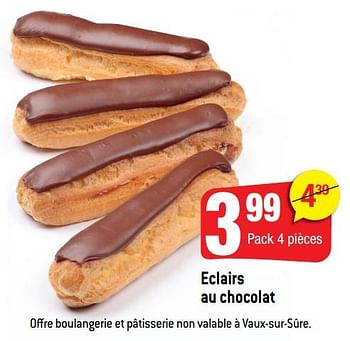 Promotions Eclairs au chocolat - Produit Maison - Smatch - Valide de 16/01/2019 à 22/01/2019 chez Smatch