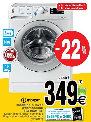 Promoties Indesit machine à laver wasmachine xwe81683we - Indesit - Geldig van 15/01/2019 tot 28/01/2019 bij Cora