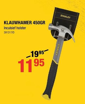 Promoties Klauwhamer 450gr - Stanley - Geldig van 10/01/2019 tot 27/01/2019 bij HandyHome