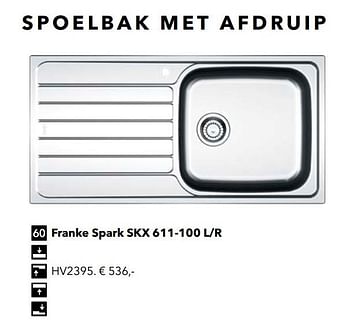 Promoties Spoelbak met afdruip franke spark skx 611-100 l-r - Franke - Geldig van 01/01/2019 tot 31/12/2019 bij Kvik Keukens