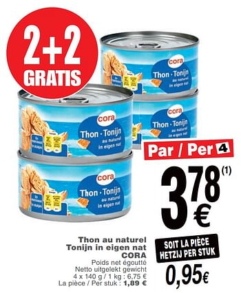 Promotions Thon au naturel tonijn in eigen nat cora - Produit maison - Cora - Valide de 15/01/2019 à 21/01/2019 chez Cora