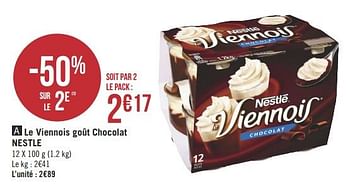 Promotions Le viennois goût chocolat nestle - Nestlé - Valide de 09/01/2019 à 20/01/2019 chez Géant Casino