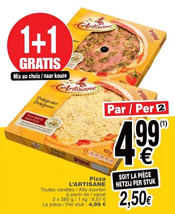 Promotions Pizza l`artisane - L'Artisane - Valide de 15/01/2019 à 21/01/2019 chez Cora