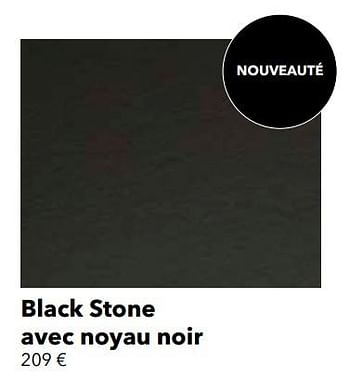 Promoties Black stone avec noyau noir - Huismerk - Kvik - Geldig van 01/01/2019 tot 31/12/2019 bij Kvik Keukens