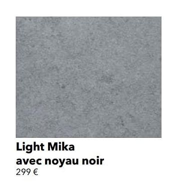 Promotions Light mika avec noyau noir - Huismerk - Kvik - Valide de 01/01/2019 à 31/12/2019 chez Kvik Keukens