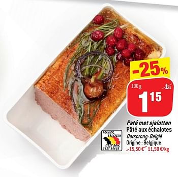 Promoties Paté met sjalotten pâté aux échalotes - Huismerk - Match - Geldig van 16/01/2019 tot 22/01/2019 bij Match