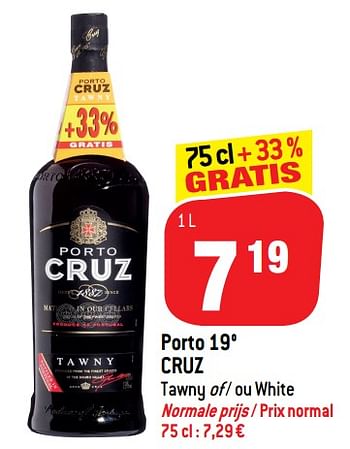 Promoties Porto 19° cruz tawny of - ou white - Cruz - Geldig van 16/01/2019 tot 22/01/2019 bij Match