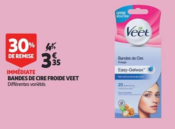 Promotions Bandes de cire froide veet - Veet - Valide de 16/01/2019 à 22/01/2019 chez Auchan Ronq