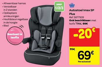 Promoties Autostoel imax sp plus - Tex Baby - Geldig van 16/01/2019 tot 28/01/2019 bij Carrefour