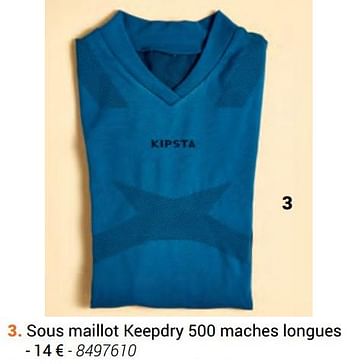 Promotions Sous maillot keepdry 500 maches longues - Kipsta - Valide de 01/01/2019 à 22/03/2019 chez Decathlon