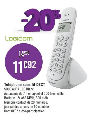 Promoties Logicom téléphone sans fil dect solo aura 100 blanc - Aura - Geldig van 09/01/2019 tot 20/01/2019 bij Géant Casino