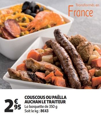 Promotions Couscous ou paëlla auchan le traiteur - Produit Maison - Auchan Ronq - Valide de 16/01/2019 à 22/01/2019 chez Auchan Ronq