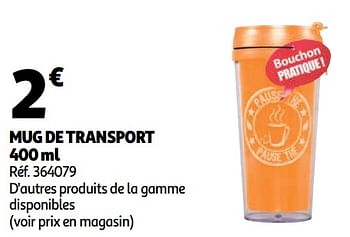 Promotions Mug de transport - Produit Maison - Auchan Ronq - Valide de 16/01/2019 à 22/01/2019 chez Auchan Ronq