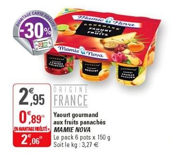 Promotions Yaourt gourmand aux fruits panachés mamie nova - Mamie Nova - Valide de 16/01/2019 à 27/01/2019 chez G20