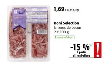 Promotions Boni selection lanières de bacon - Boni - Valide de 16/01/2019 à 29/01/2019 chez Colruyt
