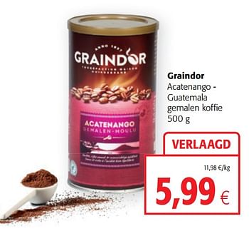 Promotions Graindor acatenango - guatemala gemalen koffie - Graindor - Valide de 16/01/2019 à 29/01/2019 chez Colruyt
