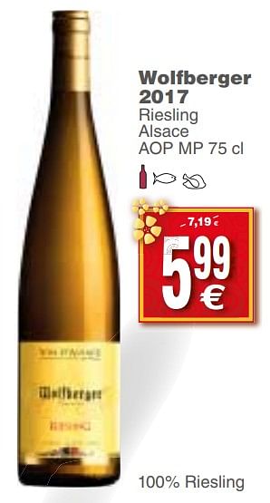 Promotions Wolfberger 2017 riesling alsace aop mp - Vins blancs - Valide de 22/01/2019 à 28/01/2019 chez Cora